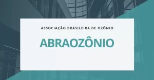 Associação Brasileira de Ozônio – “ABRAOZÔNIO” nasce em 2021